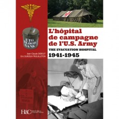 LIVRE "EVACUATION HOSPITAL" US ARMY 1941-1945 NET