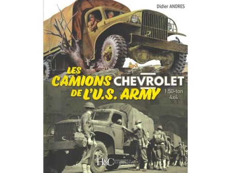 LIVRE "LES CAMIONS CHEVROLET US ARMY" NET