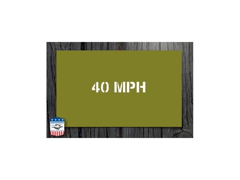 STENCIL "40 MPH" DASHBOARD STICKER