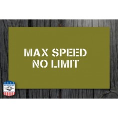 POCHOIR "MAX SPEED 40 MPH" MASQUE AUTOCOLLANT